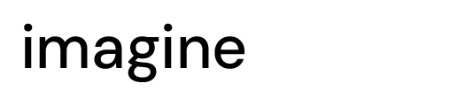 the word imagine in san serif font